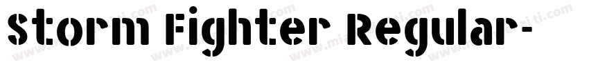 Storm Fighter Regular字体转换